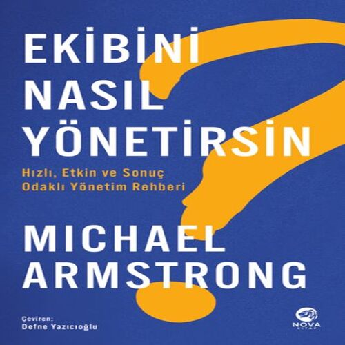 Ekibini Nasıl Yönetirsin? Ekibini Nasıl Yönetirsin?