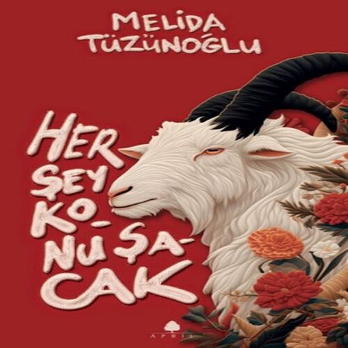 Her Şey Konuşacak Her Şey Konuşacak