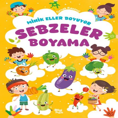 Minik Eller Boyuyor – Sebzeler Boyama Kitabı (Örnek Resimli) Minik Eller Boyuyor – Sebzeler Boyama Kitabı (Örnek Resimli)