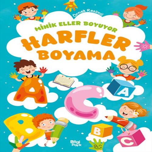 Minik Eller Boyuyor – Harfler Boyama Kitabı (Örnek Resimli) Minik Eller Boyuyor – Harfler Boyama Kitabı (Örnek Resimli)