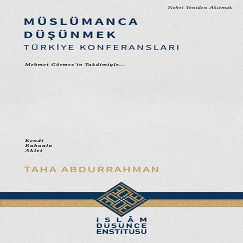 Müslümanca Düşünmek Müslümanca Düşünmek