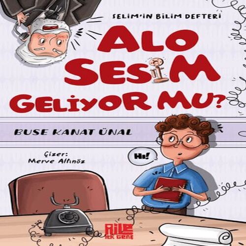 Sesim Geliyor mu? Selim’in Bilim Defteri Sesim Geliyor mu? Selim’in Bilim Defteri