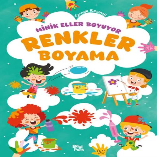 Minik Eller Boyuyor – Renkler Boyama Kitabı (Örnek Resimli) Minik Eller Boyuyor – Renkler Boyama Kitabı (Örnek Resimli)