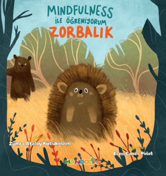 Mindfulness ile Öğreniyorum Zorbalık Mindfulness ile Öğreniyorum Zorbalık