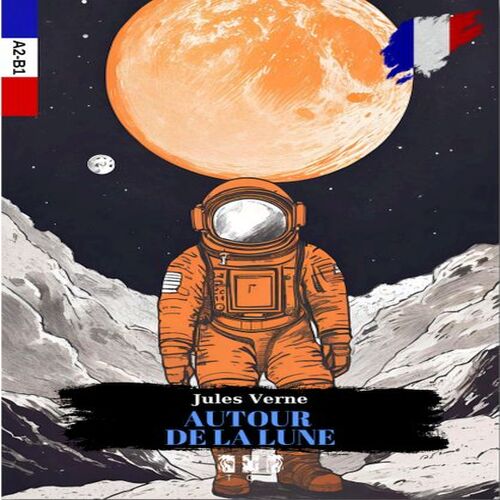 Autour De La Lune (Fransızca)