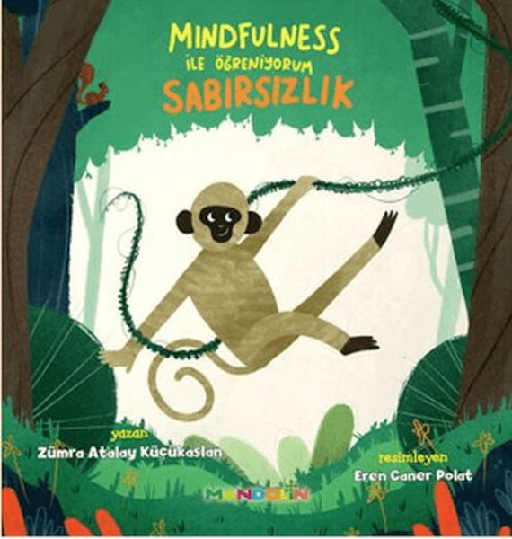 Mindfulness ile Öğreniyorum Sabırsızlık Mindfulness ile Öğreniyorum Sabırsızlık