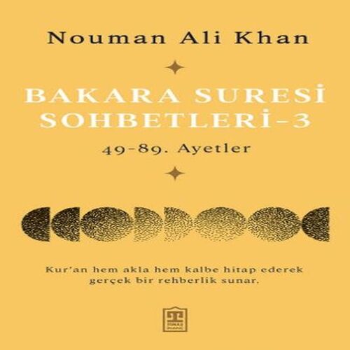 Bakara Suresi Sohbetleri – 3 Bakara Suresi Sohbetleri – 3
