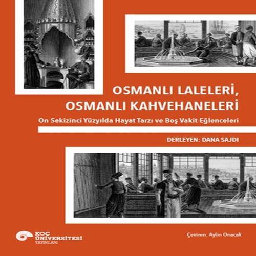 Osmanlı Laleleri, Osmanlı Kahvehaneleri Osmanlı Laleleri, Osmanlı Kahvehaneleri