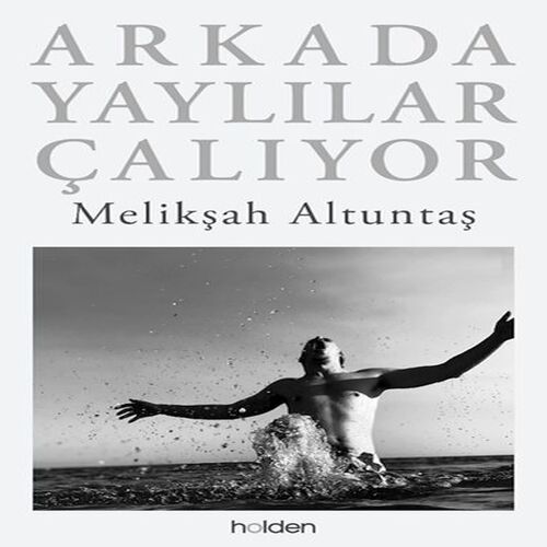 Arkada Yaylılar Çalıyor (Ciltli) Arkada Yaylılar Çalıyor (Ciltli)