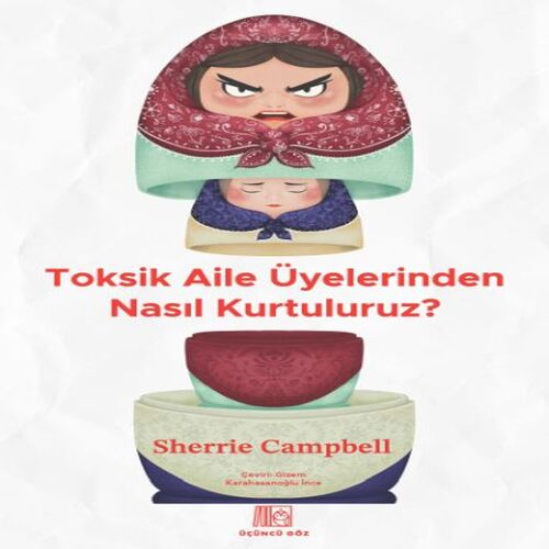 Toksik Aile Üyelerinden Nasıl Kurtuluruz? Toksik Aile Üyelerinden Nasıl Kurtuluruz?