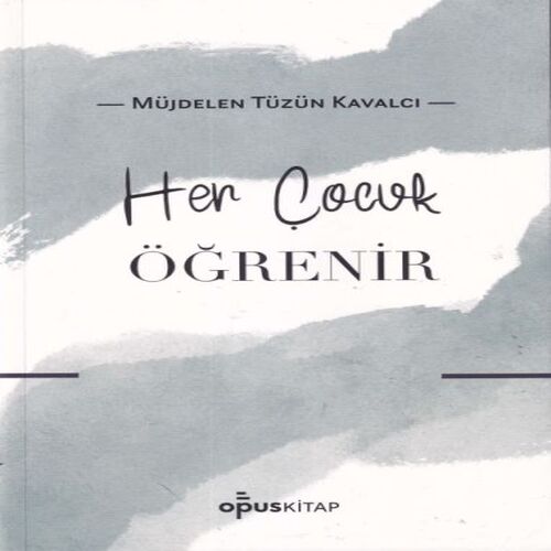 Her Çocuk Öğrenir Her Çocuk Öğrenir