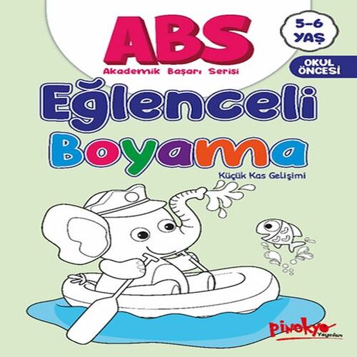 ABS 5-6 Yaş Eğlenceli Boyama ABS 5-6 Yaş Eğlenceli Boyama
