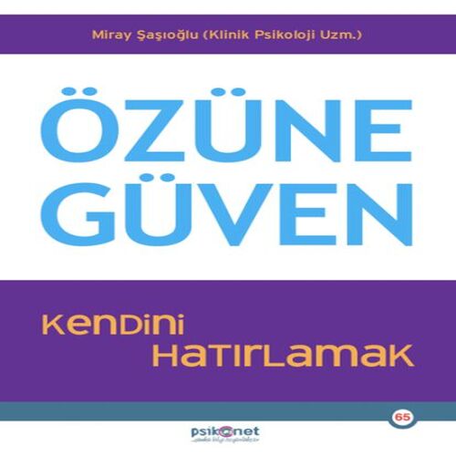 Özüne Güven Özüne Güven
