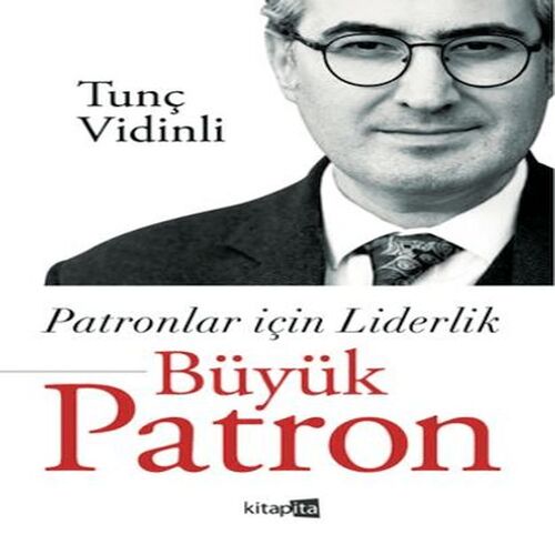 Patronlar İçin Liderlik Büyük Patron Patronlar İçin Liderlik Büyük Patron