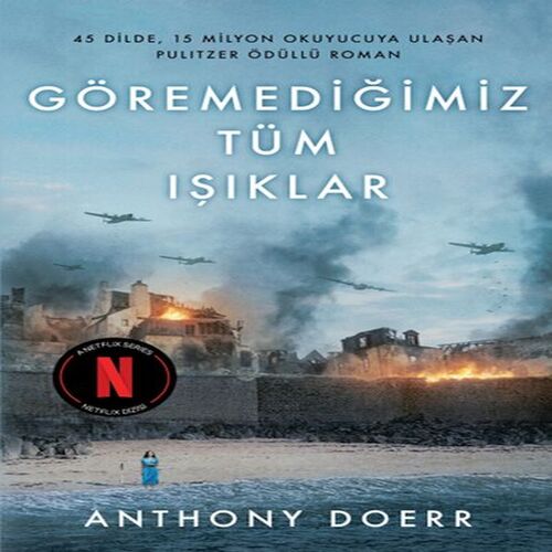 Göremediğimiz Tüm Işıklar Göremediğimiz Tüm Işıklar
