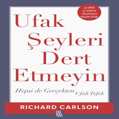 Ufak Şeyleri Dert Etmeyin Ufak Şeyleri Dert Etmeyin