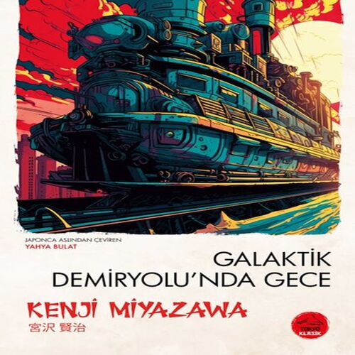 Galaktik Demiryolu'Nda Gece - Japon Klasikleri Galaktik Demiryolu'Nda Gece - Japon Klasikleri