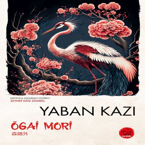 Yaban Kazı - Japon Klasikleri Yaban Kazı - Japon Klasikleri