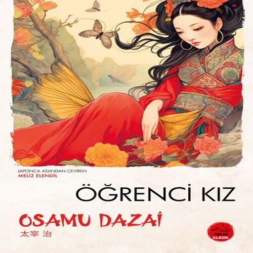 Öğrenci Kız Osamu Dazai - Japon Klasikleri Öğrenci Kız Osamu Dazai - Japon Klasikleri