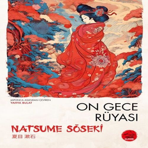 On Gece Rüyası Natsume Soseki - Japon Klasikleri On Gece Rüyası Natsume Soseki - Japon Klasikleri