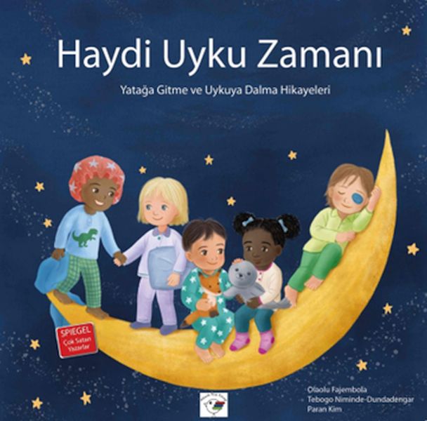 Haydi Uyku Zamanı – Yatağa Gitme ve Uykuya Dalma Hikayeleri Haydi Uyku Zamanı – Yatağa Gitme ve Uykuya Dalma Hikayeleri