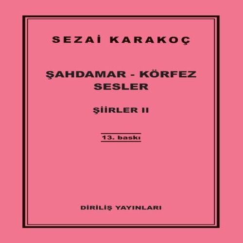Şiirler 2 - Şahdamar - Körfez - Sesler Şiirler 2 - Şahdamar - Körfez - Sesler