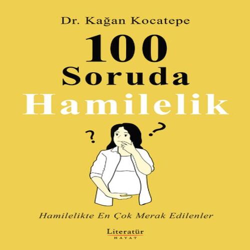 100 Soruda Hamilelik 100 Soruda Hamilelik