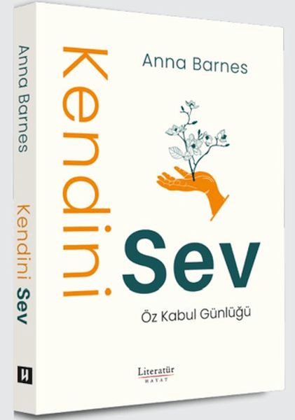 Kendini Sev Öz Kabul Günlüğü Kendini Sev Öz Kabul Günlüğü