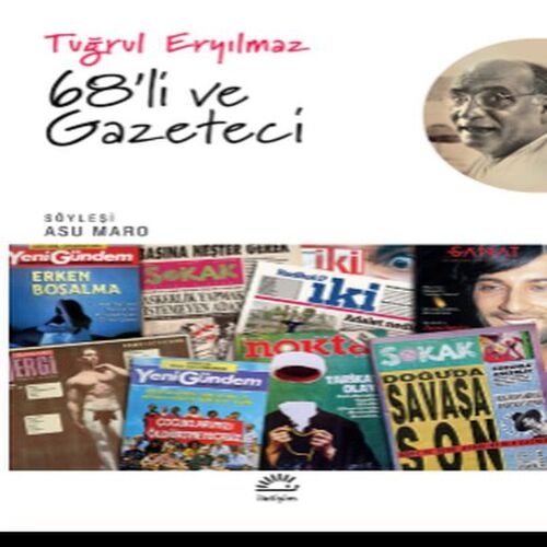 68'li ve Gazeteci 68'li ve Gazeteci