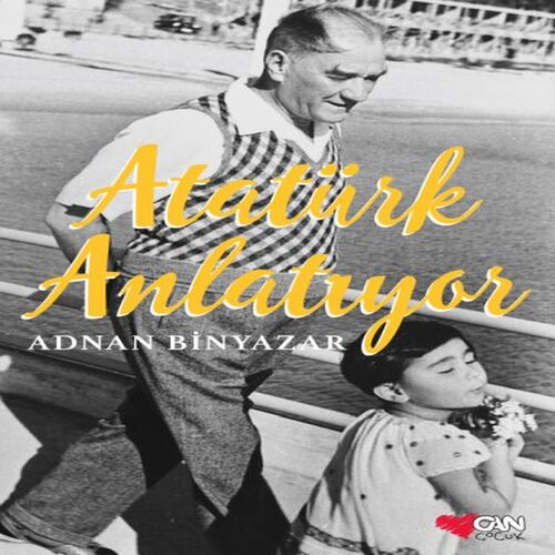 Atatürk Anlatıyor Atatürk Anlatıyor