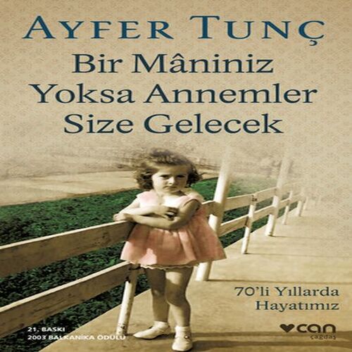 Bir Maniniz Yoksa Annemler Size Gelecek Bir Maniniz Yoksa Annemler Size Gelecek