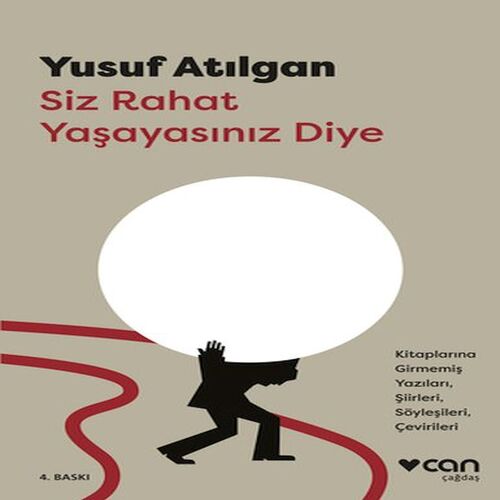 Siz Rahat Yaşayasınız Diye Siz Rahat Yaşayasınız Diye