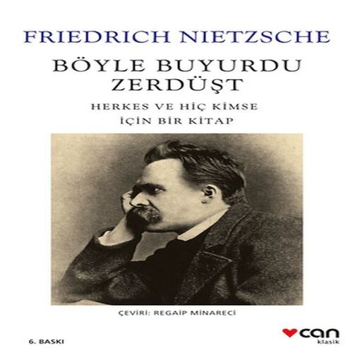 Böyle Buyurdu Zerdüşt: Herkes ve Hiç Kimse İçin Bir 