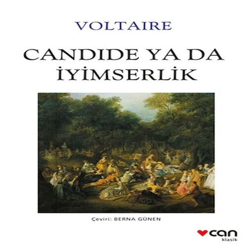 Candide ya da İyimserlik Candide ya da İyimserlik