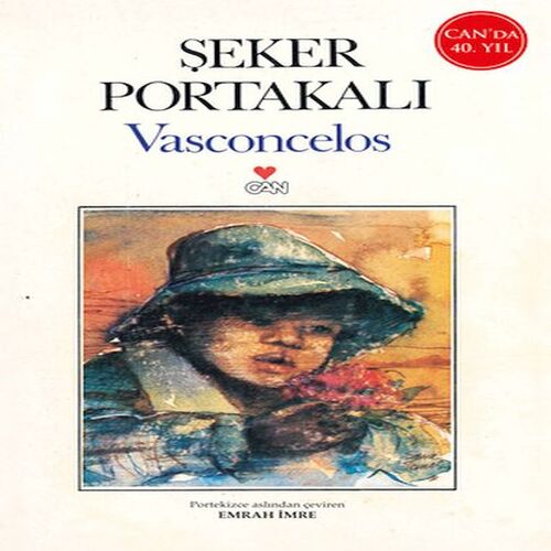 Şeker Portakalı (40.Yıl Özel Baskı) Şeker Portakalı (40.Yıl Özel Baskı)