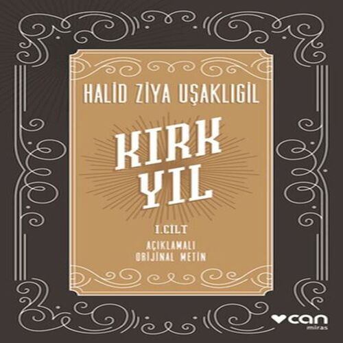 Kırk Yıl: I. cilt Kırk Yıl: I. cilt