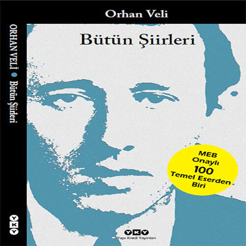 Bütün Şiirleri Orhan Veli Bütün Şiirleri Orhan Veli