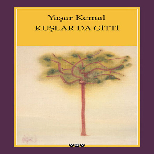 Kuşlar da Gitti Kuşlar da Gitti