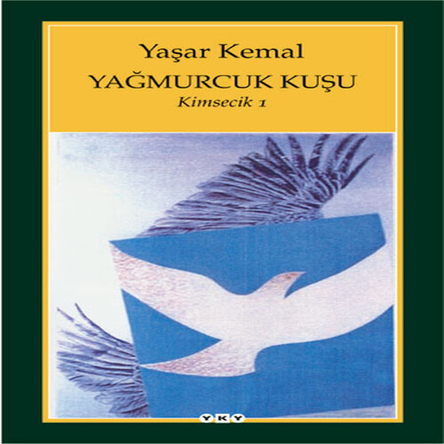 Yağmurcuk Kuşu - Kimsecik 1 Yağmurcuk Kuşu - Kimsecik 1