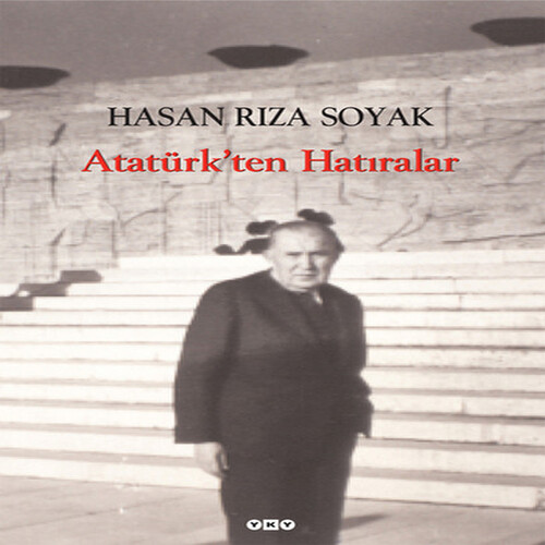 Atatürk'ten Hatıralar Atatürk'ten Hatıralar