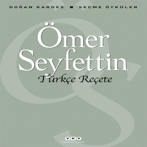Türkçe Reçete - Seçme Öyküler Türkçe Reçete - Seçme Öyküler