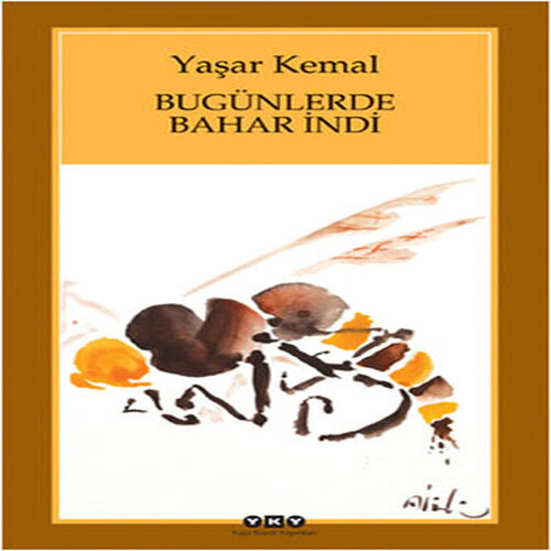 Bugünlerde Bahar İndi (Küçük Boy) Bugünlerde Bahar İndi (Küçük Boy)