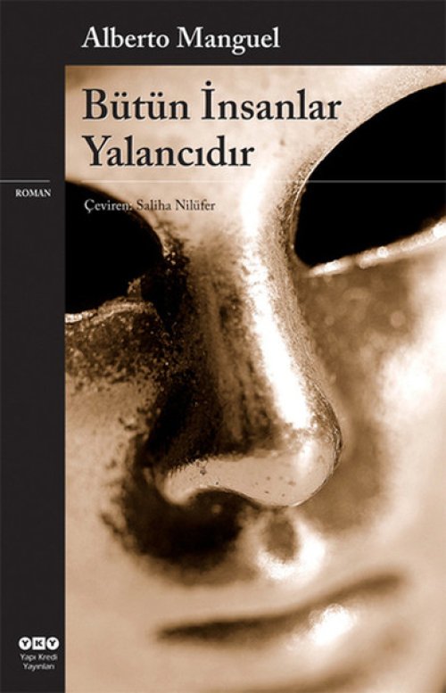 Bütün İnsanlar Yalancıdır Bütün İnsanlar Yalancıdır