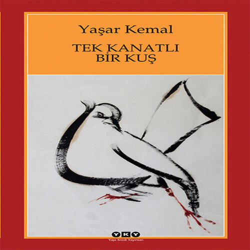 Tek Kanatlı Bir Kuş Tek Kanatlı Bir Kuş