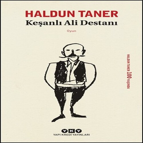 Keşanlı Ali Destanı Keşanlı Ali Destanı