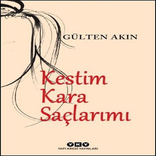 Kestim Kara Saçlarımı Kestim Kara Saçlarımı