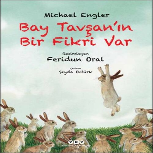 Bay Tavşan’ın Bir Fikri Var Bay Tavşan’ın Bir Fikri Var