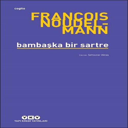 Bambaşka Bir Sartre Bambaşka Bir Sartre