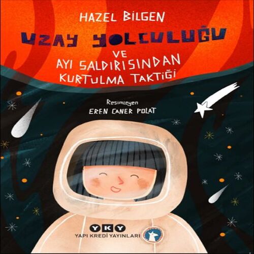 Uzay Yolculuğu ve Ayı Saldırısından Kurtulma Taktiği Uzay Yolculuğu ve Ayı Saldırısından Kurtulma Taktiği