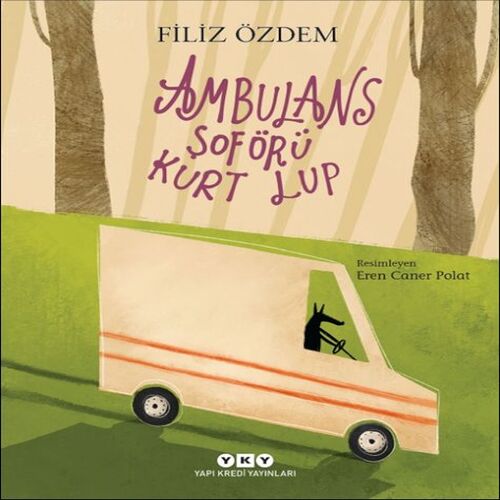Ambulans Şoförü Kurt Lup Ambulans Şoförü Kurt Lup